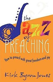 The Jazz of Preaching