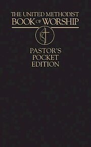 The United Methodist Book of Worship Pastor