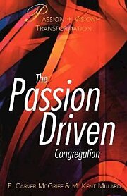 The Passion-Driven Congregation