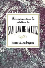 Introducción a la mística de San Juan de la Cruz AETH