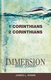 Immersion Bible Studies: 1 & 2 Corinthians