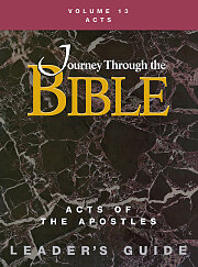 Journey Through the Bible Volume 13: Acts of the Apostles Leader