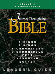 Journey Through the Bible Volume 5: 1 Kings - Esther Leader