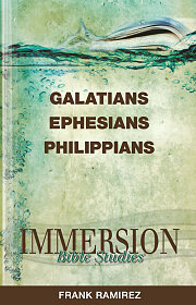 Immersion Bible Studies: Galatians, Ephesians, Philippians