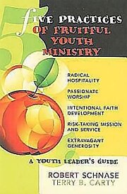 Five Practices of Fruitful Youth Ministry - eBook [ePub]