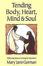 Tending Body, Heart, Mind, and Soul - eBook [ePub]