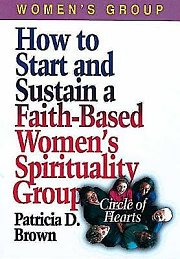 How to Start and Sustain a Faith-Based Women