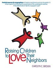 Raising Children To Love Their Neighbors - eBook [ePub]