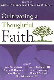 Cultivating a Thoughtful Faith - eBook [ePub]