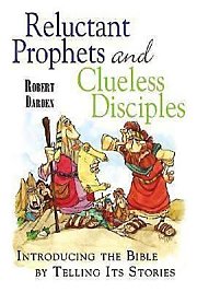 Reluctant Prophets and Clueless Disciples - eBook [ePub]