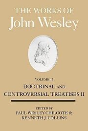 The Works of John Wesley, Volume 13