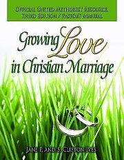 Growing Love in Christian Marriage Third Edition - Pastor