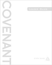 Covenant Bible Study: Leader Guide