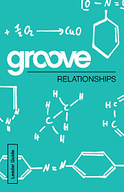 Groove: Relationships Leader Guide