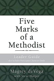 Five Marks of a Methodist: Leader Guide