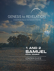 Genesis to Revelation: 1 and 2 Samuel Leader Guide