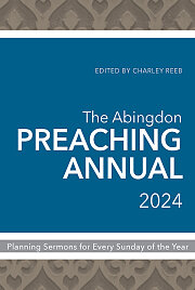 Abingdon Preaching Annual 2024 [EPUB]