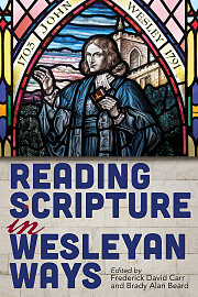 Reading Scripture in Wesleyan Ways