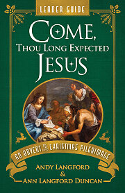 Come, Thou Long Expected Jesus Leader Guide