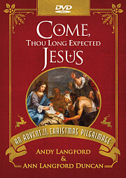 Come, Thou Long Expected Jesus DVD